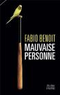 Mauvaise Personne - Preview