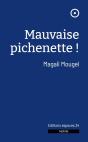 Mauvaise Pichenette ! - Preview