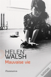 Mauvaise Vie