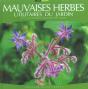 Mauvaises Herbes Utilitaires Du Jardin - Preview