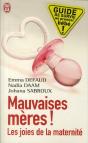 Mauvaises Mères - Preview