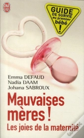 Mauvaises Mères