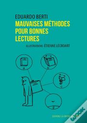 Mauvaises Méthodes Pour Bonnes Lectures