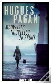 Mauvaises Nouvelles Du Front