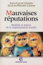 Mauvaises Réputations ; Réalités Et Enjeux De La Stigmatisation Sociale - Preview