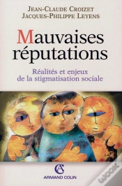 Capa do artigo Mauvaises Réputations ; Réalités Et Enjeux De La Stigmatisation Sociale
