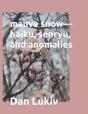 Mauve Snow-Haiku And Senryu - Preview