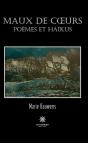 Maux De C Urs - Poemes Et Haikus - Preview