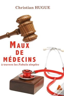 Capa do artigo Maux De Medecins A Travers Les Fabula Simplex