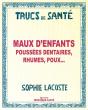 Maux D'Enfants Poussees Dentaires Rhumes Poux - Preview