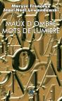 Maux D'Ombre, Mots De Lumiere - Preview