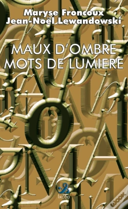 Capa do artigo Maux D'Ombre, Mots De Lumiere