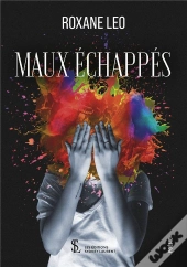 Maux Échappés