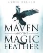Maven And The Magic Feather - Preview
