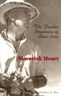 Maverick Heart - Preview