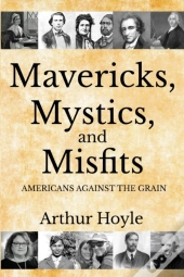 Mavericks, Mystics, And Misfits