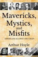 Mavericks, Mystics, And Misfits