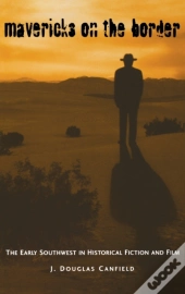 Mavericks On The Border