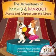 Mavis And Margot Join The Circus