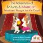 Mavis And Margot Join The Circus - Preview