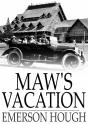 Maw'S Vacation - Preview