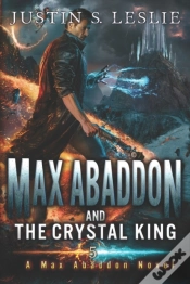 Capa do artigo Max Abaddon And The Crystal King