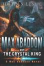 Max Abaddon And The Crystal King - Preview