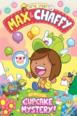 Capa do artigo Max And Chaffy: The Great Cupcake Mystery (From The Multi-Million-Selling Creative Genius Jamie Smart)