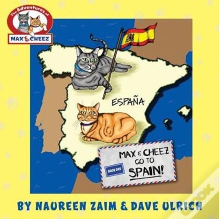 Max And Cheez Go To Spain!