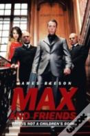 Max And Friends
