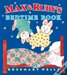 Max And Ruby'S Bedtime Book