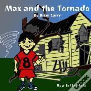 Max And The Tornado
