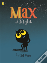 Max At Night