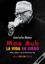 Capa do artigo Max Aub: La Vida En Juego