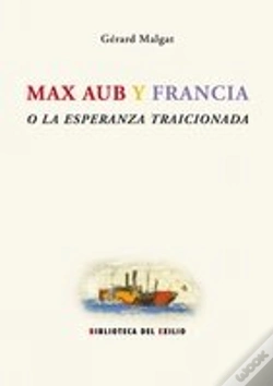 Capa do artigo Max Aub Y Francia O La Esperanza Traicionada