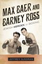 Max Baer And Barney Ross - Preview