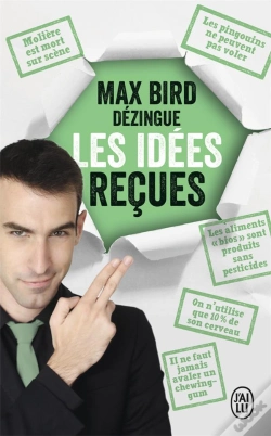 Capa do artigo Max Bird Dézingue Les Idées Recues