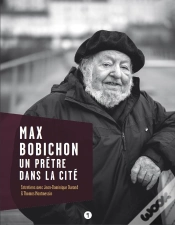 Capa do artigo Max Bobichon, Un Prêtre Dans La Cité ; Entretiens