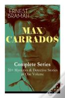Max Carrados - Complete Series