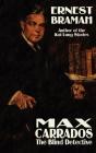 Max Carrrados, The Blind Detective - Preview