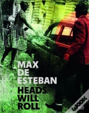 Capa do artigo Max De Esteban Heads Will Roll /Anglais