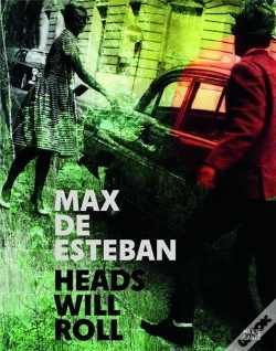 Capa do artigo Max De Esteban Heads Will Roll /Anglais
