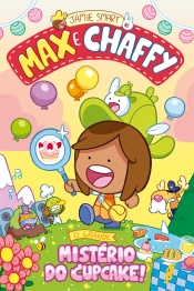 Capa do artigo Max e Chaffy - O grande mistério do cupcake!