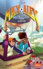 Max Et Alex - Tome 2 80 Jours Pour Survivre - Vol2 - Preview