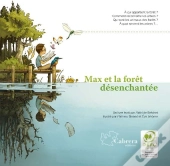 Max Et La Foret Desenchantee