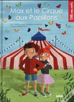 Capa do artigo Max Et Le Cirque Aux Papillons (Coll. Delie Mes Mots)