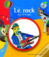 Max Et Le Rock ; Le Rock