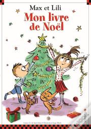 Max Et Lili ; Mon Livre De Noël