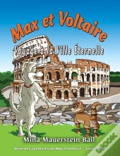Max Et Voltaire Voyage À La Ville Éternelle