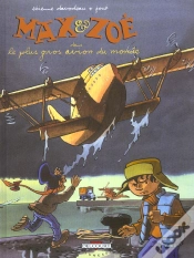 Capa do artigo Max Et Zoe T.5; Le Plus Gros Avion Du Monde